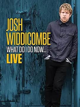 Josh Widdicombe: What Do I Do Now封面