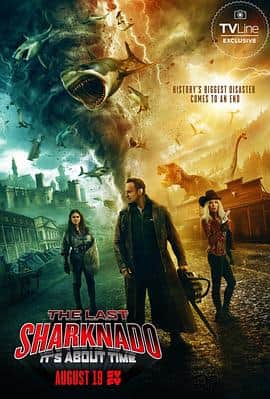 鲨卷风6:最后的鲨卷风 The Last Sharknado It's About Time封面